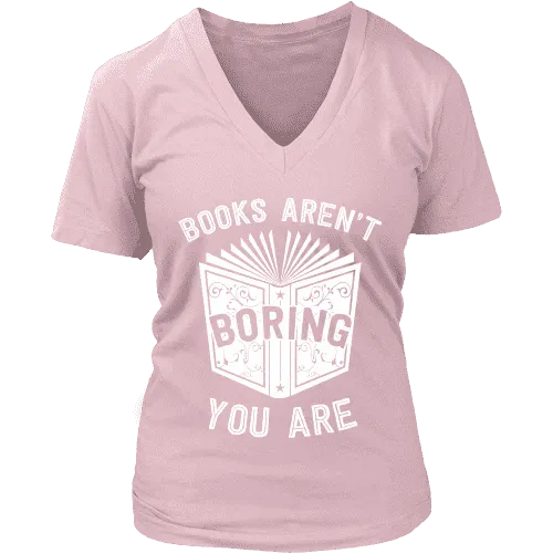 Books aren't boring, you are V-neck