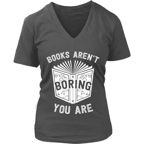 Books aren't boring, you are V-neck