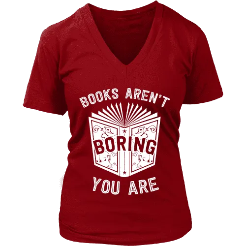 Books aren't boring, you are V-neck