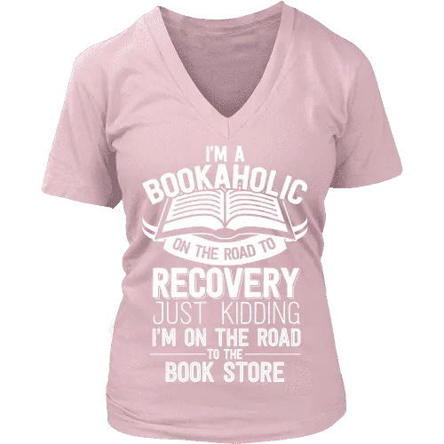 I'm a Bookaholic V-neck