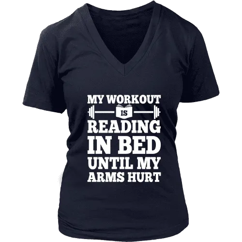 My Workout Is Reading In Bed V-neck