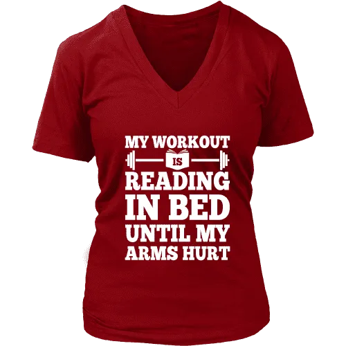 My Workout Is Reading In Bed V-neck