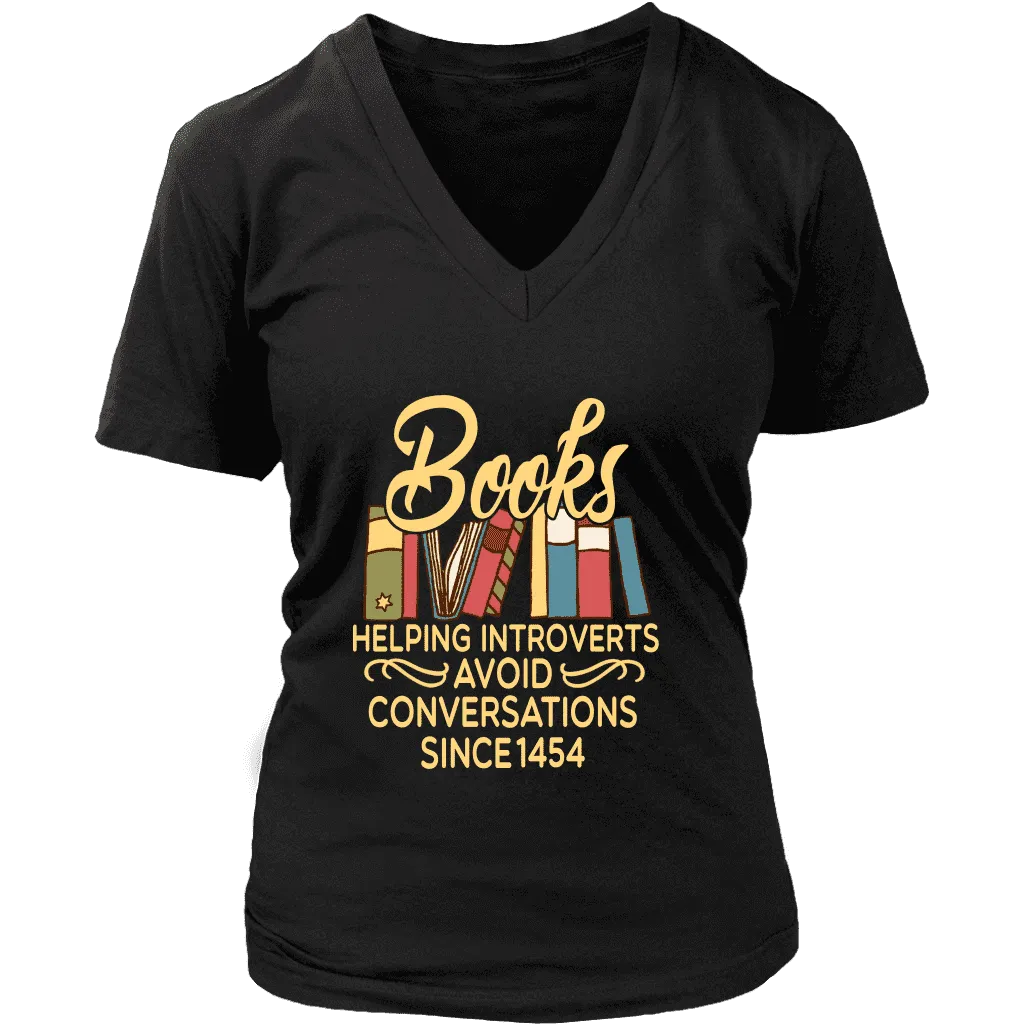 "Avoid Conversations since 1454" V-neck Tshirt