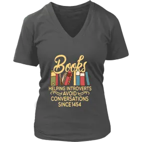 "Avoid Conversations since 1454" V-neck Tshirt