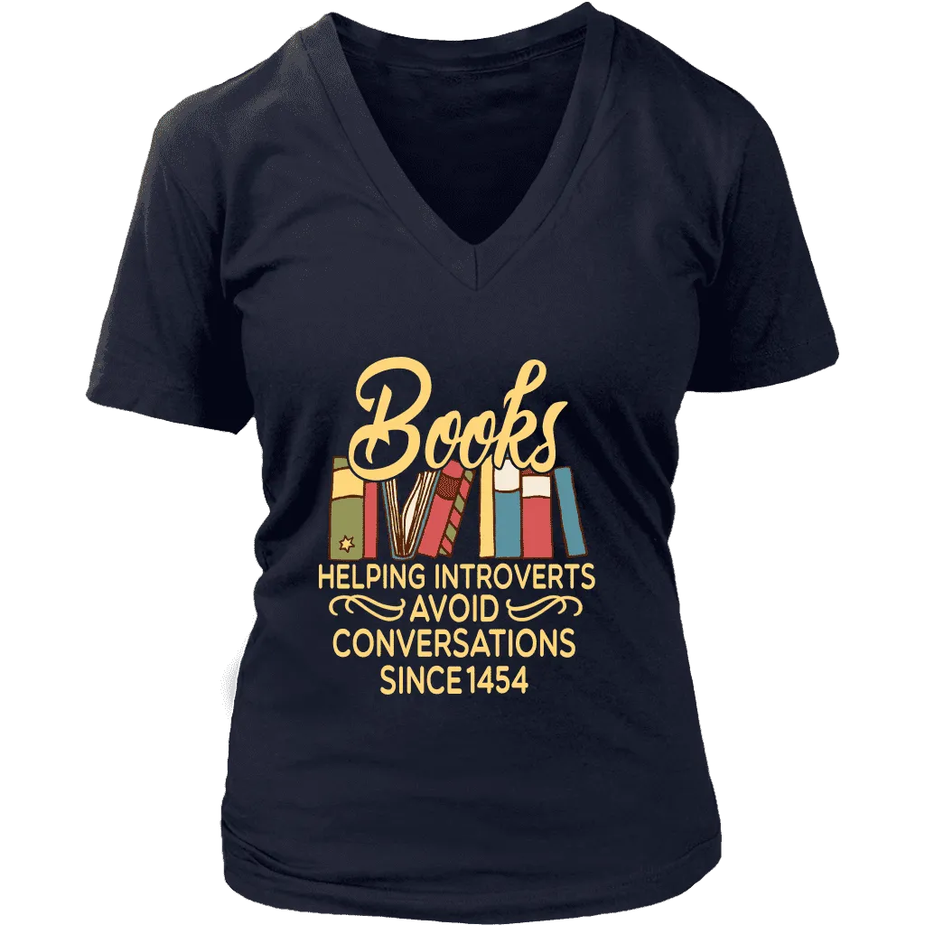 "Avoid Conversations since 1454" V-neck Tshirt