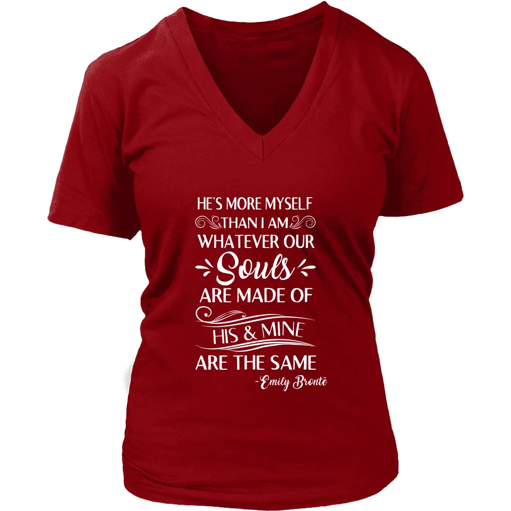 "He's more myself than i am" V-neck Tshirt