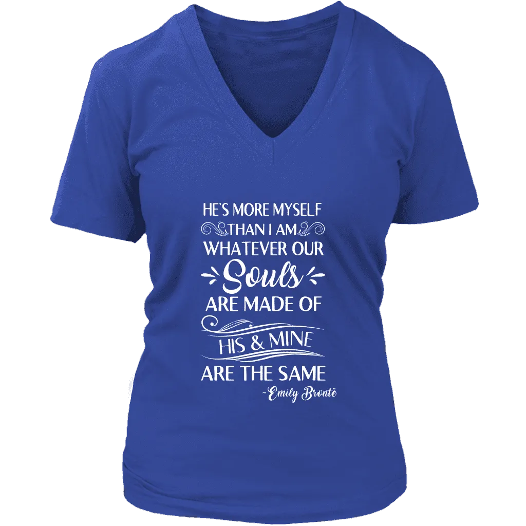 "He's more myself than i am" V-neck Tshirt